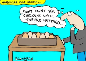 Bromhead, Peter, 1933-:"Don't count yer chickens until they're hatched.." 10 September 2013