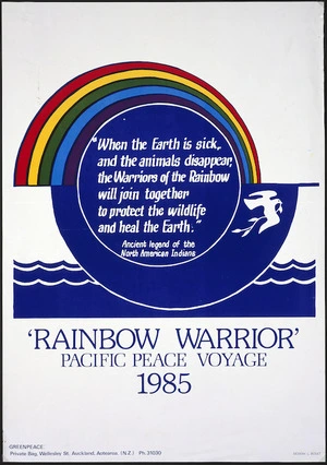 Boult, L, fl 1985 :'Rainbow Warrior' Pacific peace voyage 1985 / Greenpeace, Private Bag, Wellesley St. Auckland, Aotearoa (N.Z.). Design L. Boult.