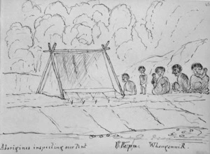 Crawford, James Coutts, 1817-1889 :Aborigines inspecting our tent. Utapu, Whanganui R[iver]. [28 Dec. 1861]