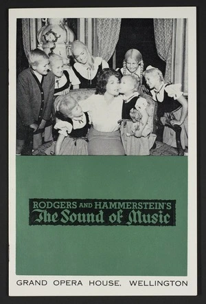 By arrangement with J C Williamson Theatres Ltd, Garnet H Carroll presents "The sound of music", in association with the Australian Elizabethan Theatre Trust. Grand Opera House, season commencing Monday September 30th 1963. [Programme. 1963]