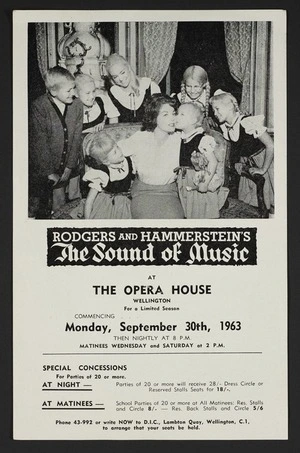 Garnet H Carroll presents in association with the Australian Elizabethan Theatre Trust, Rodgers & Hammerstein's "smash hit" record-breaking musical play, "The sound of music", starring Sadler's Wells soprano Margaret Nisbet; from Covent Garden Rosina Raisbeck; from England Stuart Wagstaff ...Opera House Wellington gala premiere, Monday Sept 30th [1963]. Flyer