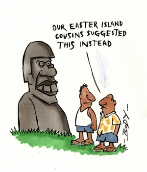 Our Easter Island cousins suggested this instead. 17 January 2005