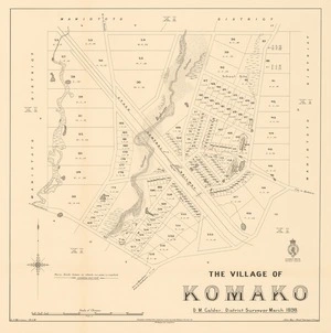 The village of Komako [electronic resource] / D.M. Calder, District Surveyor, March 1898.