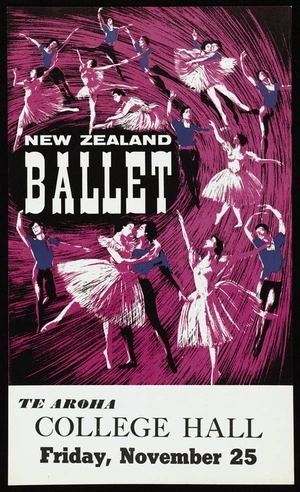 New Zealand Ballet :New Zealand Ballet. Te Aroha, College Hall, Friday November 25 [1966]