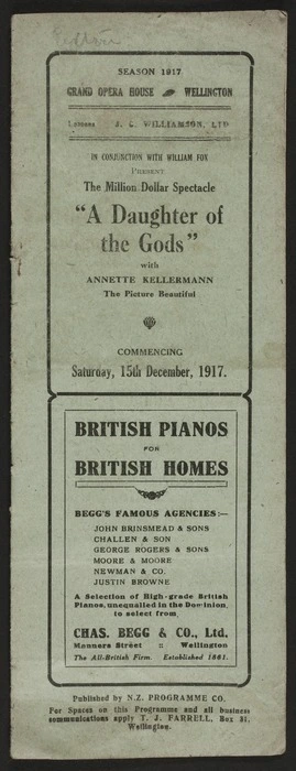 Grand Opera House Wellington :J C Williamson Ltd in conjunction with William Fox present the million dollar spectacle "A daughter of the gods", with Annette Kellermann [sic], the picture beautiful. Commencing Saturday 15th December 1917. Published by N.Z. Programme Co. [Programme front cover. 1917]