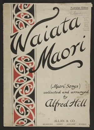 Waiata Māori / Alfred Hill.