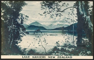 New Zealand. Department of Tourist and Health Resorts :Lake Kanieri New Zealand. New Zealand post card (carte postale), issued by the New Zealand Goverment Department of Tourist & Health Resorts [ca 1910]