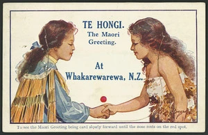 Biggar, L, fl 1910s? :Te hongi; the Maori greeting, at Whakarewarewa, N.Z. Published by the Whaka Treasure House, Whakarewarewa, N.Z. [1910s?]