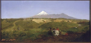 Strutt, William, 1825-1915 :Taranaki [showing Mount Egmont from the country in the vicinity of New Plymouth] 1856
