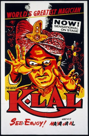 World's greatest magician, now! sensational on stage. The great K. Lal and his Maya Jaal. See & enjoy! [1960s?]