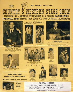 Joe Brown presents: Country and Western stage show, featuring N.Z.'s greatest entertainers in a special nation-wide farewell tour before they leave N.Z. for overseas engagements. 1968.