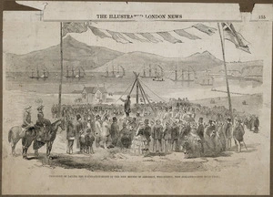 Fox, William 1812-1893 :Ceremony of laying the foundation stone of the new Houses of Assembly, Wellington, New Zealand - [London ; Illustrated London News, 1857]