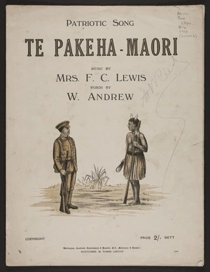 Te Pākehā-Māori / music by F.C. Lewis ; words by W. Andrew.
