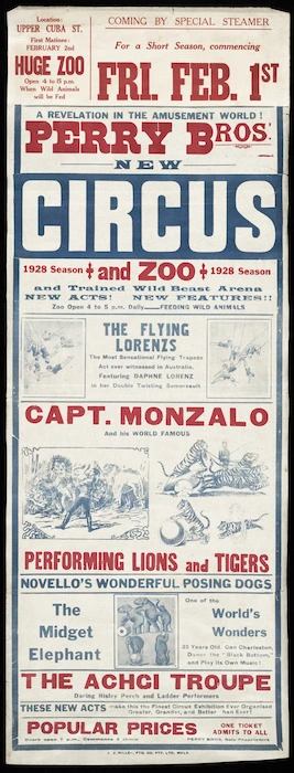 Perry Bros new circus and zoo; a revelation in the amusement world! Coming by special steamer for a short season, commencing Fri[day] Feb[ruary] 1st [1929]. 1928 season. J J Miller Ptg Co Pty Ltd, Melb[ourne].