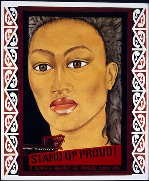 Stand up proud! E kore e ngaro, he takere waka nui. [Poster ca 1989].