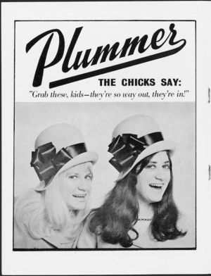 Plummer (Firm): Plummer. The Chicks say, "Grab these, kids - they're so way out, they're in!" [1968]