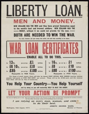 Liberty loan. Men and money. Both are needed to win the war. War loan certificates enable all to do this. Wellington, 15th August, 1917. Marcus F Marks, Government Printer