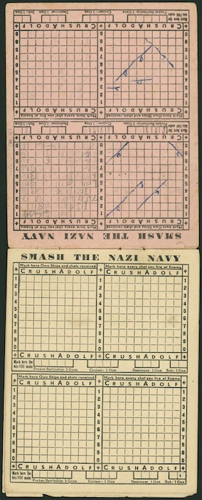 "Smash the Nazi navy", played with pencil and paper. CrushAdolf (Trade mark). Copyright reg. No. 3762. Hutcheson, Bowman & Johnston Ltd, 15-19 Tory St, Wellington. [Inside pages. 1940-1945?]