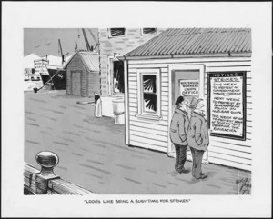 Lodge, Nevile Sidney, 1918-1989:'Looks like being a busy time for strikes'. Evening Post, 1976.