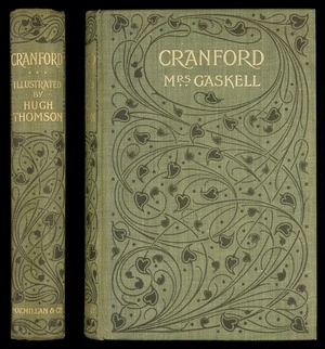 Cranford / by Mrs. Gaskell ; with a preface by Anne Thackeray Ritchie and illustrations by Hugh Thomson.