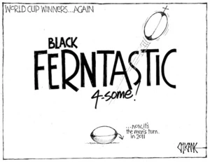 World Cup winners... again. BLACK FERNTASTIC 4-some!... now, it's the men's turn in 2011. 7 September 2010
