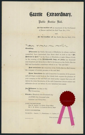 Gazette Extraordinary. Public Service Ball, in the matter of an enactment of the Parliament of Beaver entitled the Red Tape Act, 1934 ... St Patrick's Hall Blenheim, 19 July 1934 [Invitation to Mr & Mrs M Moller]. Rabone Bros Print [1934]