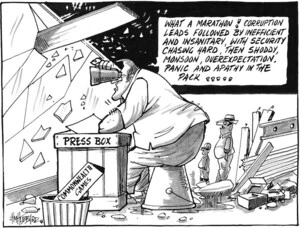 "What a marathon! Corruption leads followed by inefficient and insanitary, with security chasing hard, then shoddy, monsoon, overexpectation. Panic and apathy in the pack...." 24 September 2010