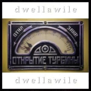 Dwellawile [electronic resource] / Dwellawile.