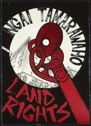 Artist unknown :Ngai Tamarawaho land rights. [ca 1988].