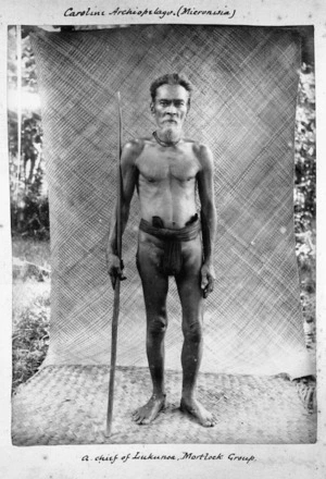Andrew, Thomas, 1855-1939 :Chief of Lukunor, Mortlock Islands, State of Truk