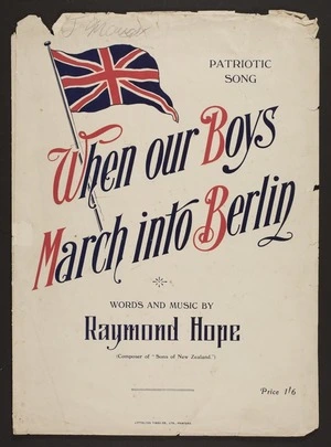 When our boys march into Berlin / words and music by Raymond Hope.