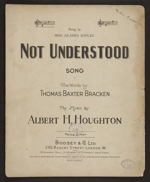 Not understood : song / the words by Thomas Baxter Bracken ; the music by Albert H. Hougton.