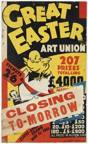 Great Easter art union. 207 prizes totalling £4000. Tickets 2/6. Closes April 22 1933; drawn May 13 1933. CLOSING TO-MORROW. The Commercial Printing Co. Ltd.