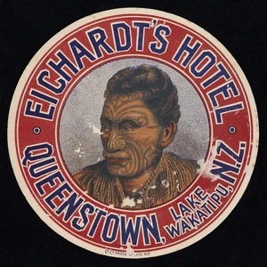 Eichardt's Hotel (Queenstown) :Eichardt's Hotel, Queenstown, Lake Wakatipu, N.Z. ChCh Press Co., Lith. NZ [ca 1900-1910?]