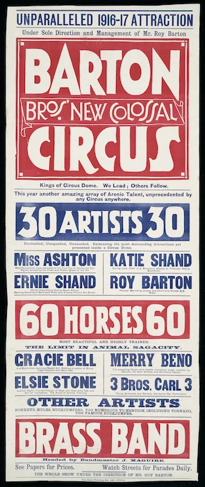 Barton Bro[ther]s' New Colossal Circus; Unparalleled 1916-17 attraction. 30 artist; 60 horses, Brass band. Brett Printing Co. Ltd.-16544 [1916].