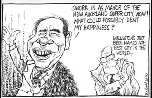 "Sworn in as Mayor of the new Auckland Super City. Wow! What could possibly dent my happiness" "Wellington's just been named the 4th best city in the world..." 3 November 2010