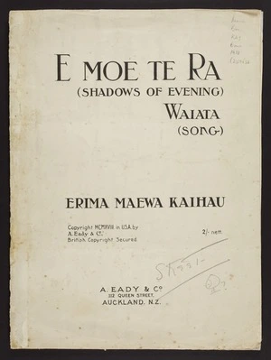 E moe te rā : (Shadows of evening) : waiata song / Erima Maewa Kaihau.