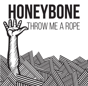 Throw me a rope / Honeybone.