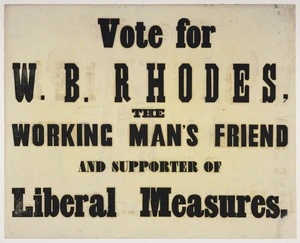 Vote for W B Rhodes, the working man's friend, and supporter of Liberal measures [1853? or 1861?]
