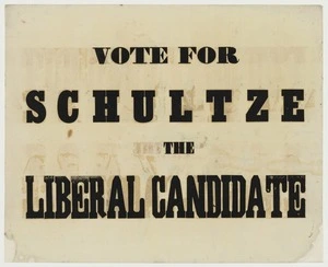 Vote for Schultze the Liberal candidate [1854].