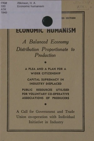 Economic humanism : a balanced economy : distribution proportionate to production.