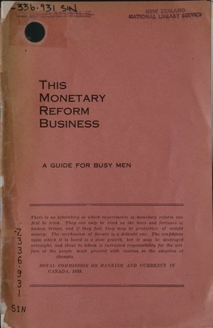 This monetary reform business : a guide for busy men ; The fallacy of guaranteed prices.