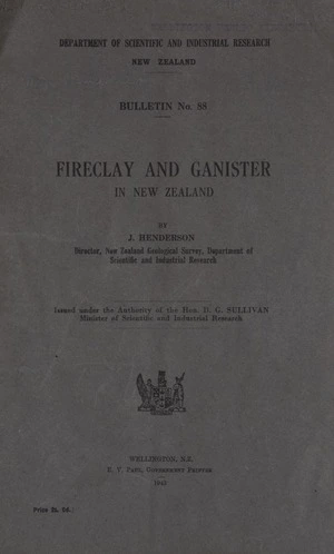 Fireclay and ganister in New Zealand / by J. Henderson.