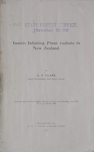 Insects infesting Pinus radiata in New Zealand / by Arthur F. Clark.