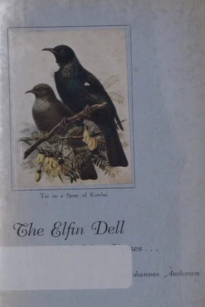 The elfin dell and other verses / by Johannes Andersen.