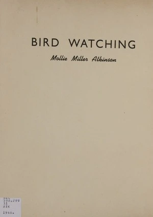 Bird watching / Mollie Miller Atkinson.