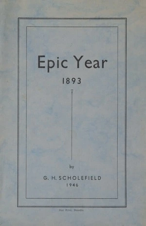 Epic year, 1893 / by G.H. Scholefield.
