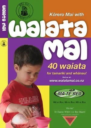 Kōrero mai with waiata mai : 40 waiata for tamariki and whānau.