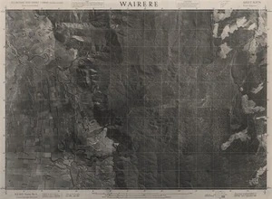 Wairere / this mosaic compiled by N.Z. Aerial Mapping Ltd. for Lands and Survey Dept., N.Z.