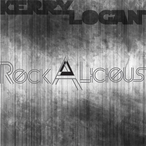 Rockalicious / Kerry Logan.